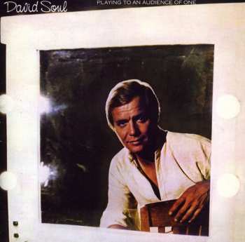 CD David Soul: Playing To An Audience Of One