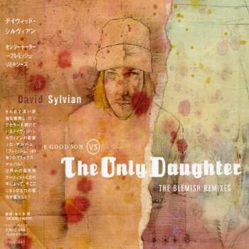 CD David Sylvian: The Good Son Vs. The Only Daughter (The Blemish Remixes) DIGI