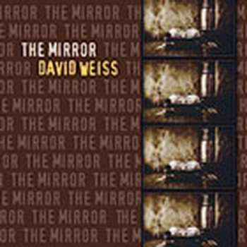 Album David Weiss: The Mirror