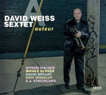 Album David Weiss Sextet: Auteur