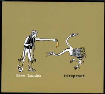 CD Dawn Landes: Fireproof DIGI