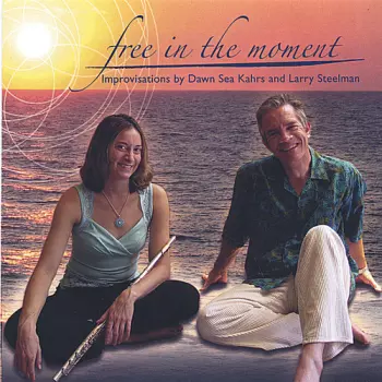 Dawn & Larry: Free In The Moment