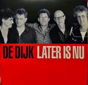 LP De Dijk: Later Is Nu
