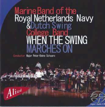 Album The Dutch Swing College Band: When The Swing Marches On