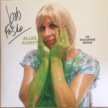 2LP De Raggende Manne: Alles Kleeft CLR