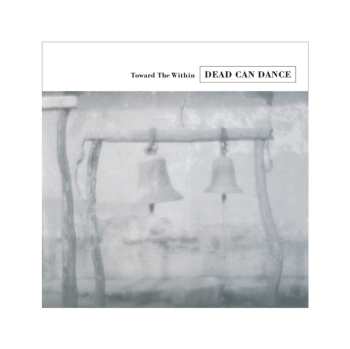 2LP Dead Can Dance: Toward The Within