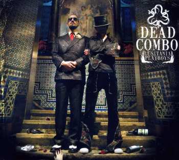 CD/DVD Dead Combo: Lusitânia Playboys