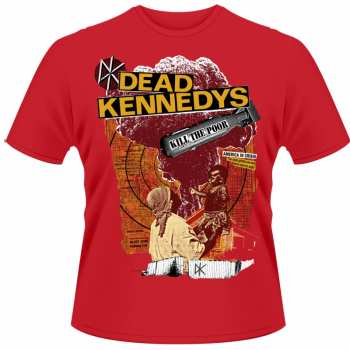 Merce Dead Kennedys: Tričko Kill The Poor S