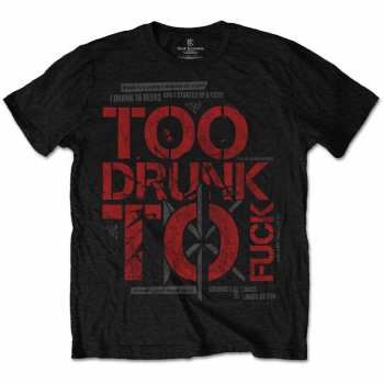 Merch Dead Kennedys: Maglietta Too Drunk 