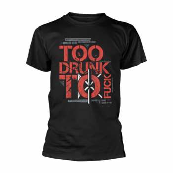 Album Dead Kennedys: Maglietta Too Drunk To Fuck