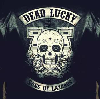 Album Dead Lucky: Sons Of Lazarus