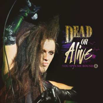 CD Dead Or Alive: You Spin Me Round