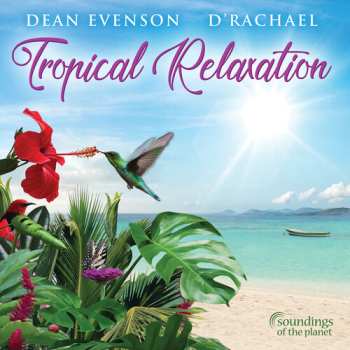 Album Dean Evenson: Tropical Relaxation