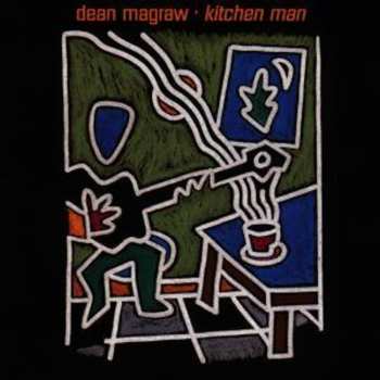 Album Dean Magraw: Kitchen Man