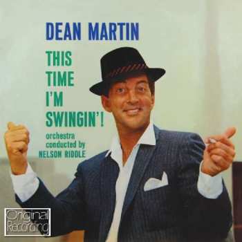 CD Dean Martin: This Time I'm Swingin'!