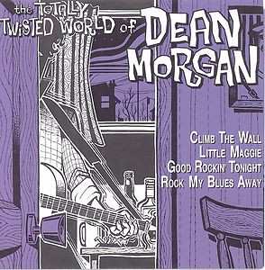 Album Dean Morgan: The Totally Twisted World Of Dean Morgan