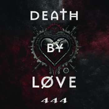 Album Death by Love: 444