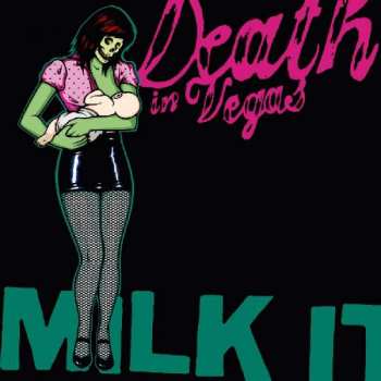 2CD Death In Vegas: Milk It  - The Best Of Death In Vegas