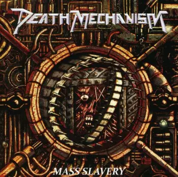 Death Mechanism: Mass Slavery