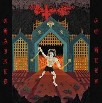 LP Deathhammer: Chained To Hell