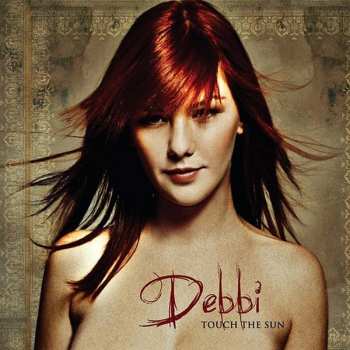 CD Debbi: Touch The Sun
