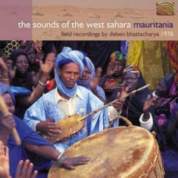 CD Deben Bhattacharya: The Sounds Of The West Sahara - Mauritania