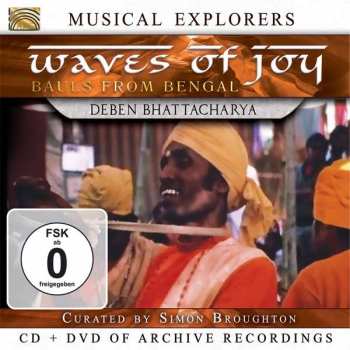 CD/DVD Deben Bhattacharya: Waves Of Joy - Bauls From Bengal