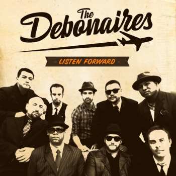 CD Debonaires: Listen Forward