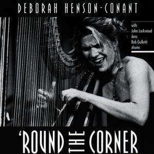 CD Deborah Henson-Conant: Round The Corner