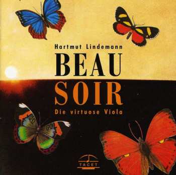 Album Debussy / Lindemann / Herzfeld: Beau Soir: Virtuoso Viola