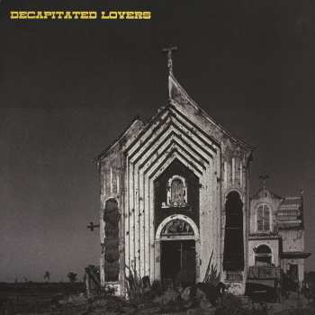 LP Decapitated Lovers: 3 Song EP LTD