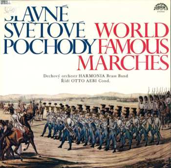 LP Dechový Orchestr: Slavné Světové Pochody (World Famous Marches) 