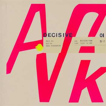 LP Decisive Pink: Ticket To Fame LTD | CLR