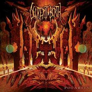 LP Decrepit Birth: Polarity