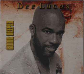 CD Dee Lucas: Going Deeper