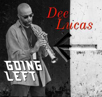 CD Dee Lucas: Going Left