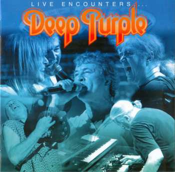 2CD Deep Purple: Live Encounters ....