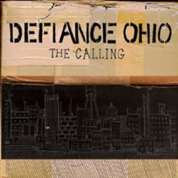 Album Defiance, Ohio: The Calling