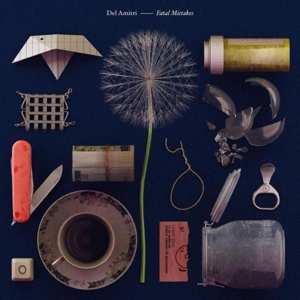 LP Del Amitri: Fatal Mistakes - Outtakes & B-Sides LTD | CLR