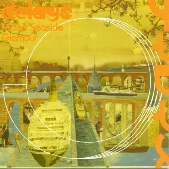 Delays: Faded Seaside Glamour
