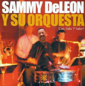 Album Deleon,sammy / Su Orquesta: Con Salsa Y Sabor