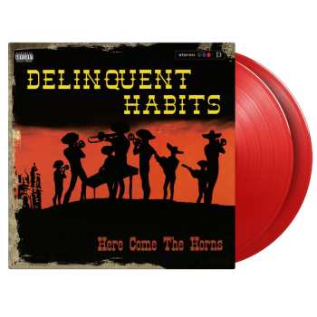 2LP Delinquent Habits: Here Come the Horns