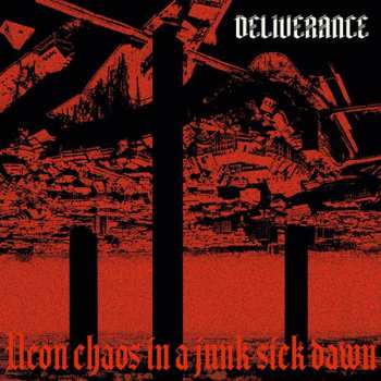 2LP Deliverance: Neon Chaos In A Junk​-Sick Dawn CLR