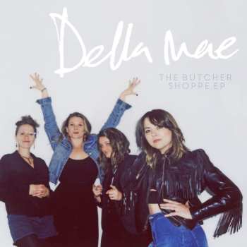Album Della Mae: The Butcher Shoppe EP