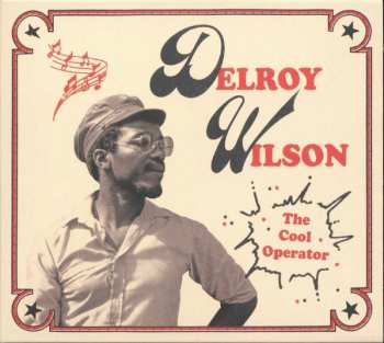 LP Delroy Wilson: Cool Operator