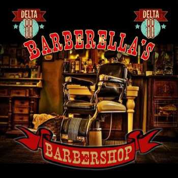 Album Delta 88: Barberella's Barbershop