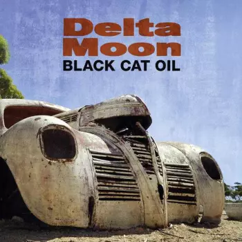 Delta Moon: Black Cat Oil