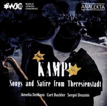 Album Demayo,amelia / Buckler,curt / Dreznin,sergei: Kamp Songs And Satire From Theresienstadt