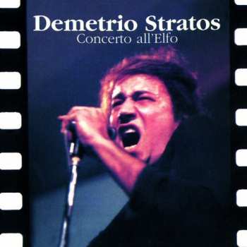 CD Demetrio Stratos: Concerto All'Elfo
