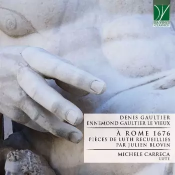 À Rome 1676, Pièces De Luth Recueillies Par Julien Blovin